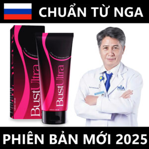 Bust Ultra - Kem tăng kích thước vòng 1 của Nga